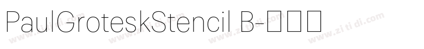 PaulGroteskStencil B字体转换